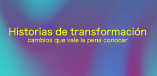 Historias de transformación. Cambios que vale la pena conocer. José Weinstein - Capítulo 4