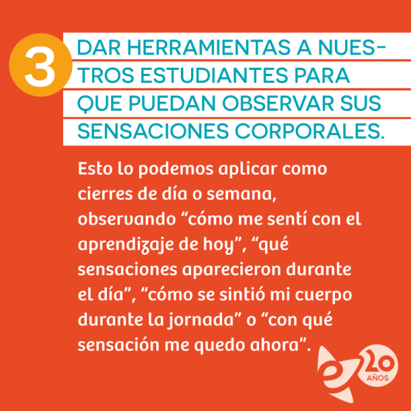 Dar herramientas a nuestros estudiantes para que puedan observar sus sensaciones corporales